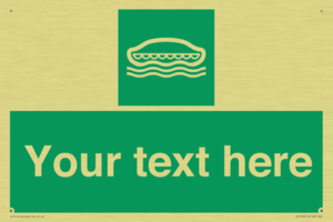 Custom sign safe condition Lifeboat